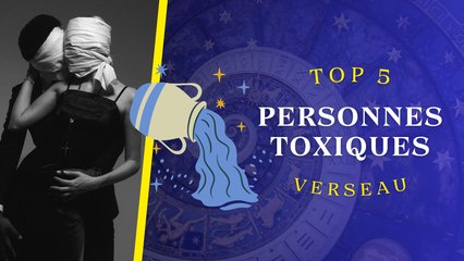 Qui est TOXIQUE pour le VERSEAU ? | Amour, Relation, Compatibilité & Signe Astrologique