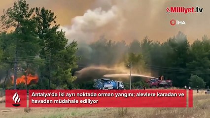 Antalya'da 2 ayrı orman yangını! Müdahale başladı