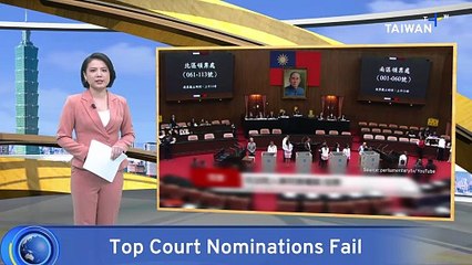Taiwan's Legislature Rejects All Seven Justice Nominees Again