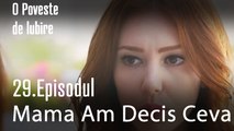 Mama Am Decis Ceva  - O Poveste de Lubire