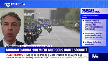 Mohamed Amra emprisonné à Vendin-le-Vieil: "Il n'y a pas de craintes particulières", affirme Ivan Gombert (SNP-FO)