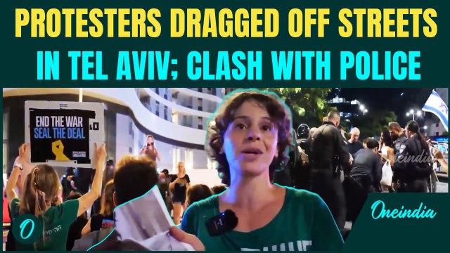 Tel Aviv Protest Videos: Cops Drag Protesters as Israelis Revolt Over Gaza War & Hostage Crisis