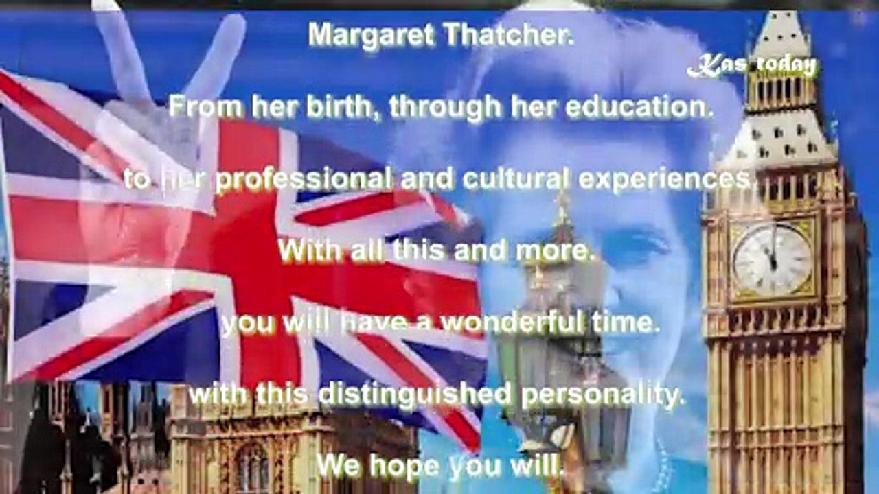 We will soon publish the biography of the Prime Minister Margaret Thatcher