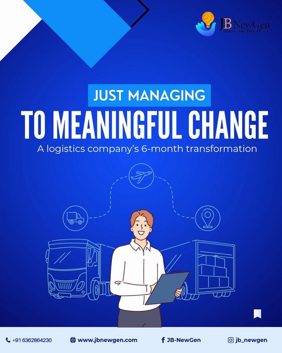 6-Month Digital Transformation in Logistics  JB NewGen Success Story
