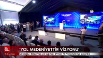 Abdulkadir Uraloğlu: Bölünmüş yol ağımızı 29 bin 787 kilometreye çıkardık