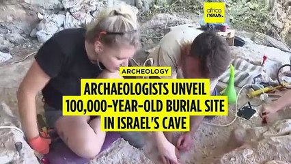 Archaeologists unveil 100,000-year-old burial site in Israel's cave