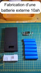 Fabrication d'une batterie externe 10ah