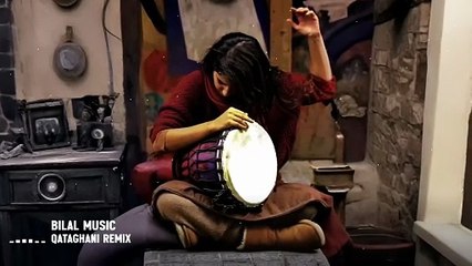 Qataghani New Remix - Hard Qataghani Music