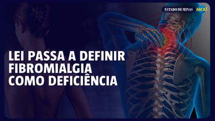 Lei passa a definir fibromialgia como deficiência em todo o país