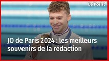 JO de Paris 2024 : les meilleurs souvenirs de la rédaction