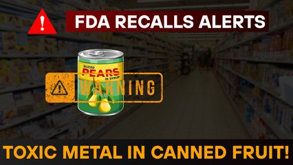 FDA Recalls Pears Tied to Autism and Cancer Risk