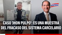 'Jhon Pulpo' habría fugado a Chile: Es una muestra del fracaso del modelo que se aplica en el sistema carcelario, asegura especialista