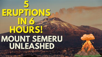Mount Semeru Erupts 5 Times in One Morning