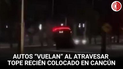 Automóviles “vuelan”  al atravesar tope nuevo en avenida Bonampak, Cancún