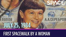 OTD In Space - July 25: First Spacewalk By A Woman