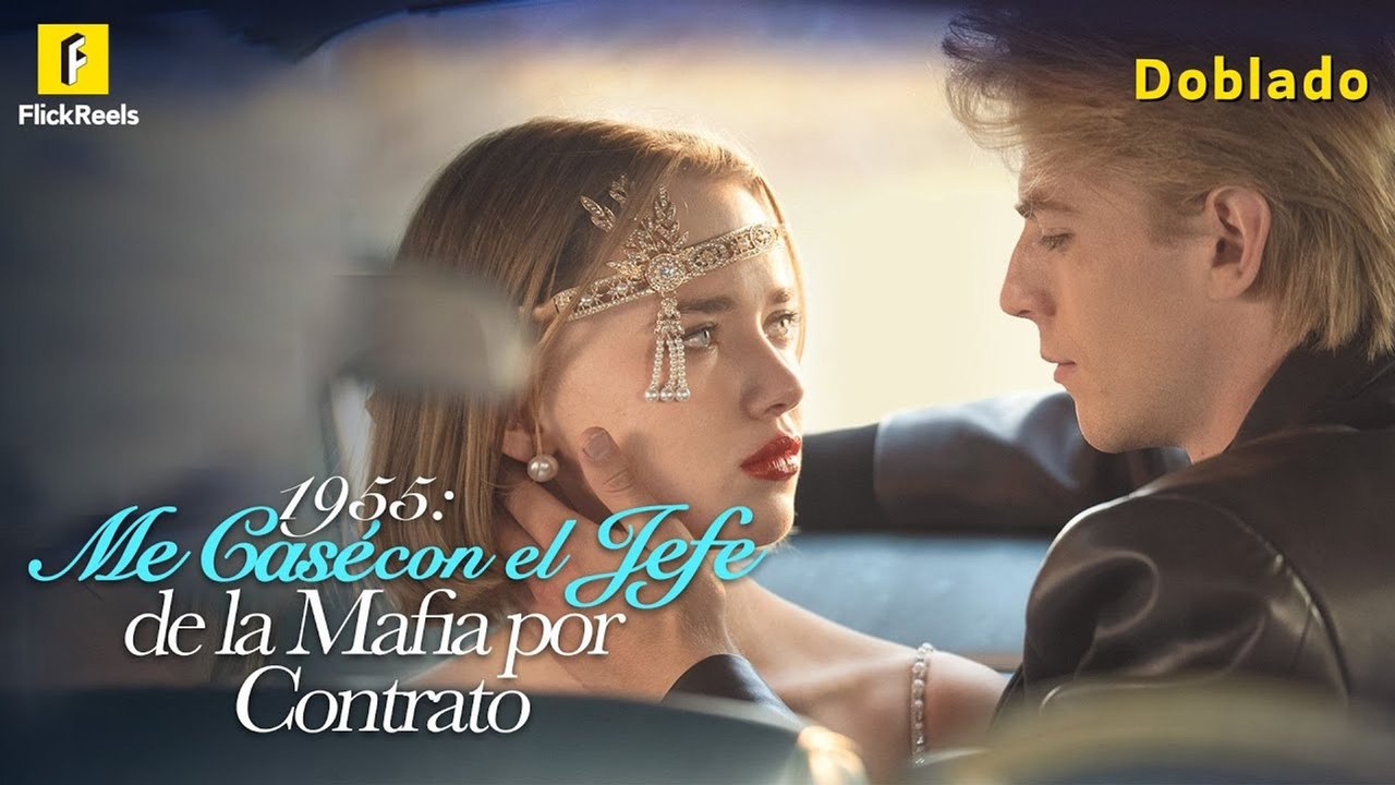 1955 Me Casé Con El Jefe De La Mafia Por Contrato (Doblado)en Español