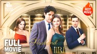 Husband For Hire Full Movie | Hot Drama (2025)
