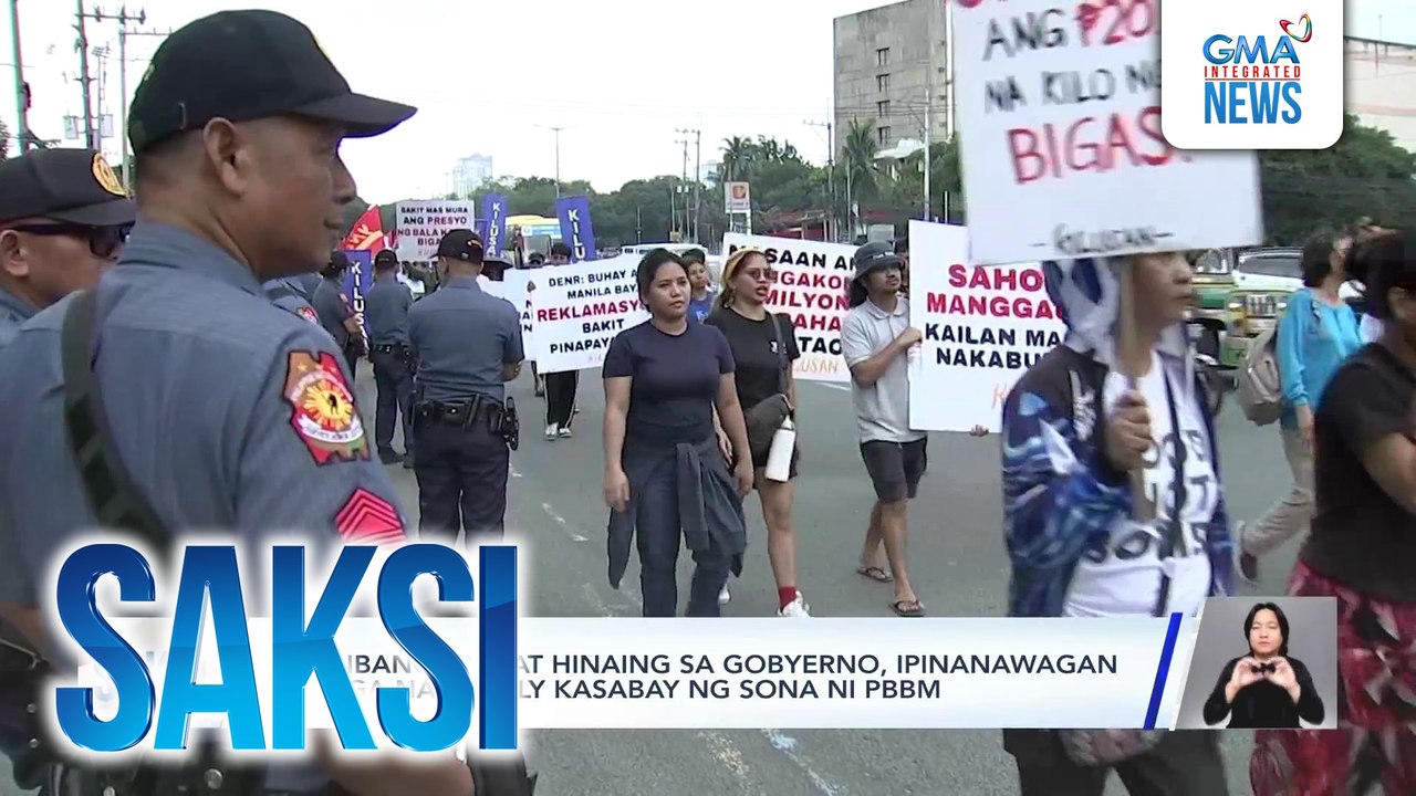 Iba't ibang isyu at hinaing sa gobyerno, ipinanawagan ng mga nag-rally kasabay ng SONA ni PBBM | Saksi