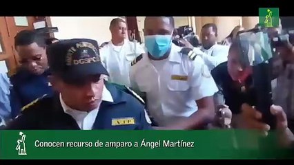 Conocen recurso de amparo a Ángel Martínez