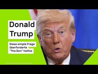 Donald Trump: Diese simple Frage überforderte "The Don" heillos