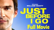 Just Before I Go (2014) Full Movie HD