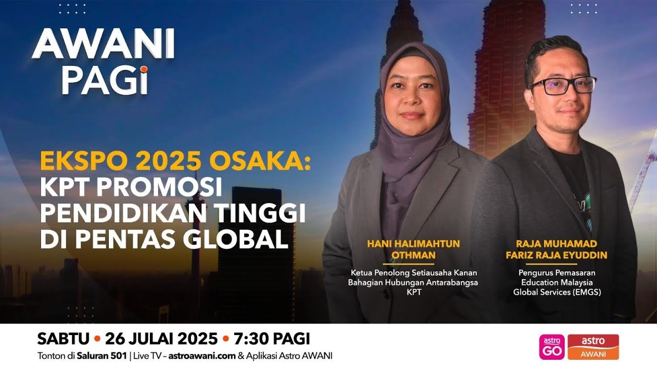 AWANI Pagi:  KPT Terajui Promosi Pendidikan Tinggi di Ekspo Osaka 2025