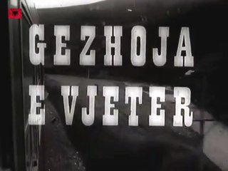 ❤ Gezhoja e vjeter  Filma Shqip  #shqip #albania #shqiperi #filmashqiptare #gentigjini