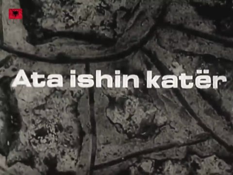 ❤ Ata ishin kater Filma Shqiptar #shqip #filmashqiptar #albania #movies #shqiperi #gentigjini