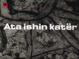 ❤ Ata ishin kater  Filma Shqiptar #shqip #filmashqiptar #albania #movies #shqiperi #gentigjini