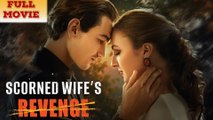 Scorned Wife's Revenge Full Movie