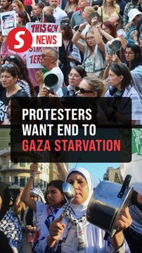 Protesters around the world want end to starvation in Gaza