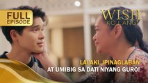 Lalaki, ipinaglaban at umibig sa dati niyang guro! (Full Episode) | Wish Ko Lang