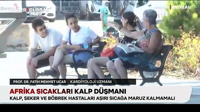 Afrika sıcakları kalp düşmanı: Bu saatlerde sakın dışarı çıkmayın!