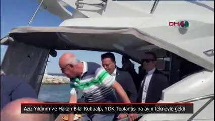 Aziz Yıldırım ve Hakan Bilal Kutlualp, YDK Toplantısı'na aynı tekneyle geldi