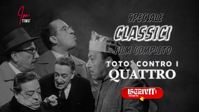 Film Totò : TOTO' CONTRO I QUATTRO ( Film Completo ) #cinema #films #serietv #imtiwu