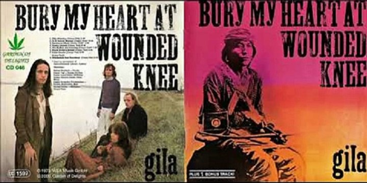 Gila - Bury My Heart At Wounded Knee 1973 ,germany ,psych, Krautrock, Folk Rock, Prog Rock