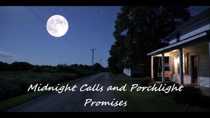 Midnight Calls and Porchlight Promises - Country Music (Official Audio)