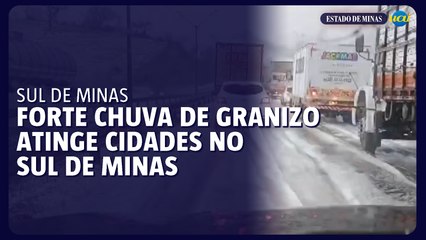 Forte chuva de granizo atinge cidades no Sul de Minas