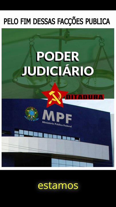 Ditadura no Brasil imposta pelo judiciário ditador e corrupto
