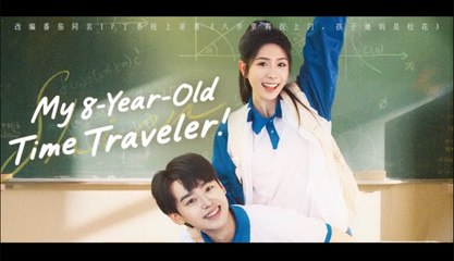My 8-Year-Old Time Traveler – FULL MOVIE [Eng Sub]
