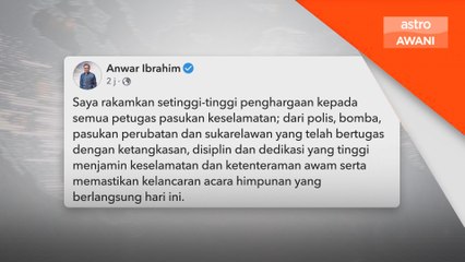 Anwar hargai petugas himpunan, teguh prinsip demokrasi