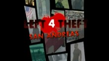 Left 4 Theft: San Andreas mod  | Mission | Game-play | Video | Story line |  Army |  Bandit | Video - Intro
