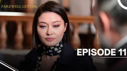 Farewell Letter Episode 11 - Veda Mektubu - English Subtitles - Turkish Series