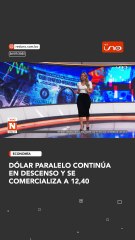 Dólar paralelo se comercializa a 12,40