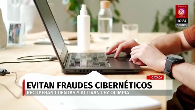Oaxaca previene fraudes cibernéticos y recupera miles de cuentas gracias a la Ley Olimpia