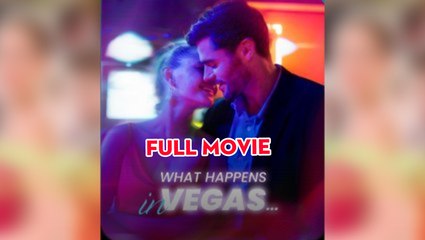 What Happens In Vegas - Full Movie