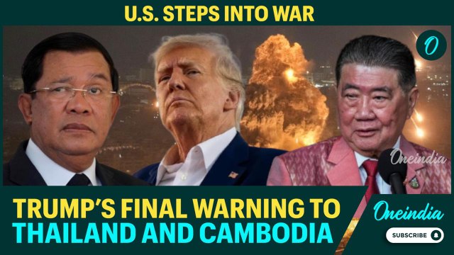Thailand-Cambodia War Breaking: Trump Issues Ultimatum To Thailand & Cambodia | Warns ‘NO TRADE'