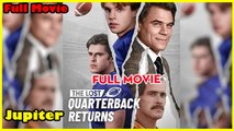 The Lost Quarterback Returns Full Movie #shortfilm