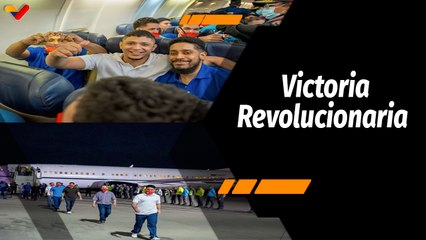 La Agenda | ¡Victoria Revolucionaria! Retornan los 252 venezolanos secuestros en El Salvador
