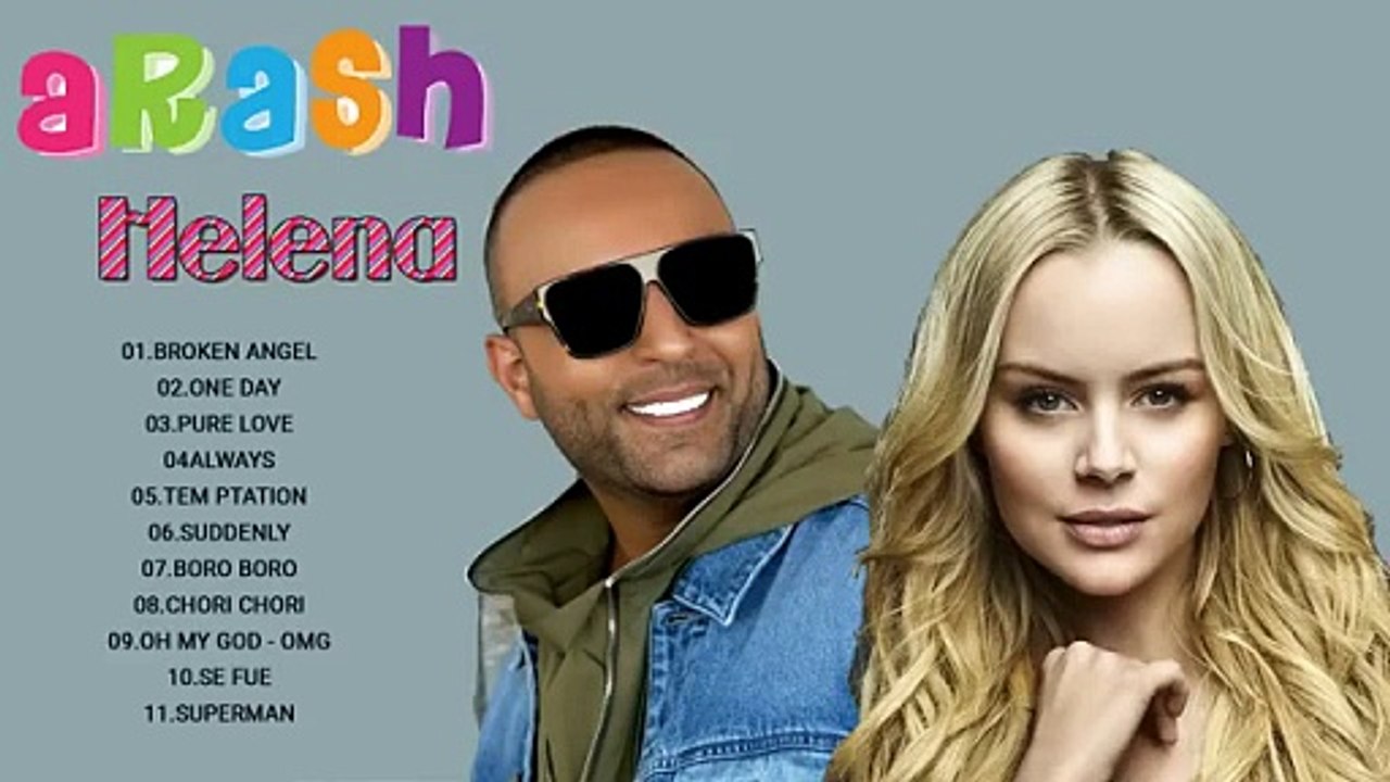 Arash Helena Greatest Hits ‖ Top Songs ‖ Best Songs ‖ Popular Songs Love and Rock  Arash  Helena